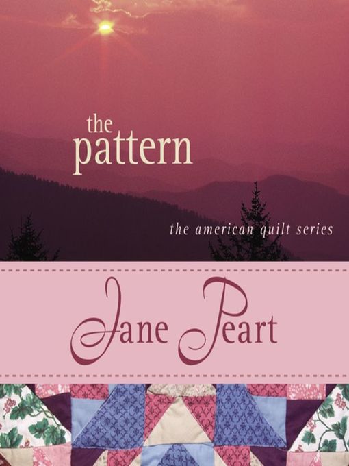 Title details for The Pattern by Jane  Peart - Available
